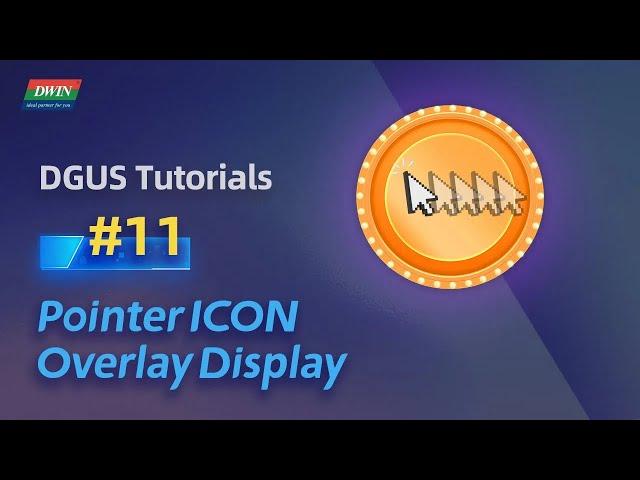 DWIN DGUS basic function_Pointer Icon Overlay