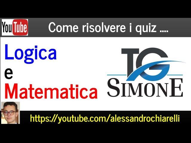 TG Simone: quiz di logica e matematica di Alessandro Chiarelli n. 001