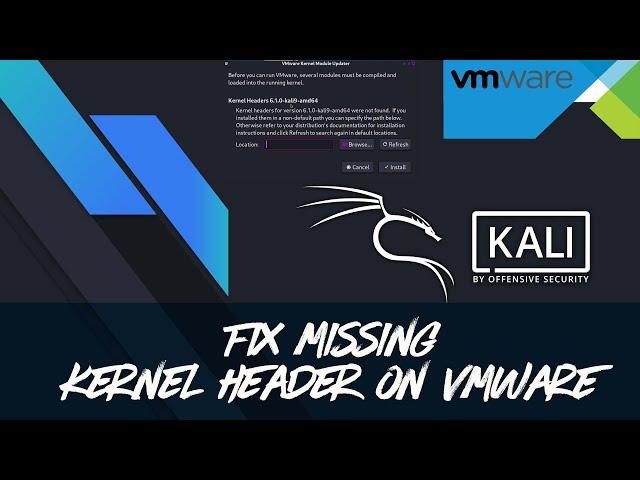 Kali Linux - How to fix VMware Workstation Error Kernel headers was not found on Debian Linux