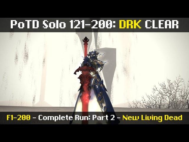 PoTD Solo DRK - F121-200 - Living Dead Update (8/4/22 | 6.18) #FFXIV #EW #DarkKnight #solo