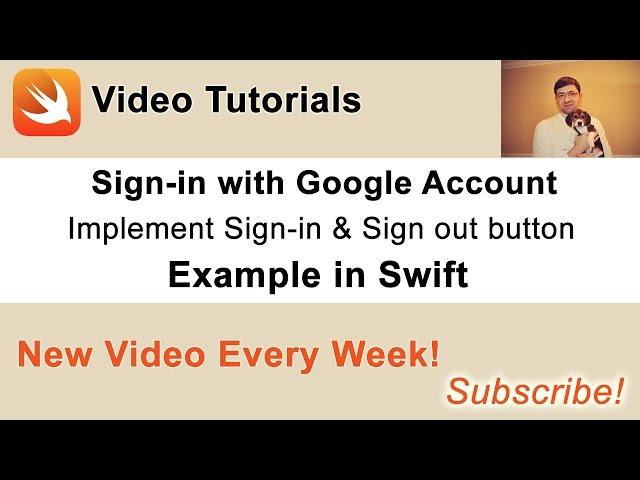 Sign-in with Google Account button. Example in Swift. Video 2