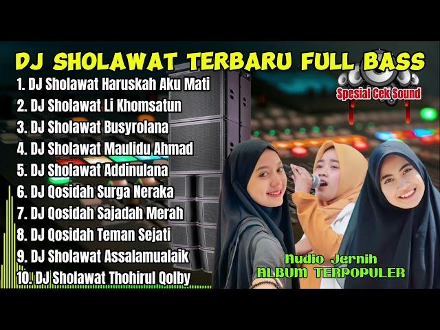 DJ SHOLAWAT FULL ALBUM TERBARU 2024 | Kumpulan Sholawat Nabi Full Bass