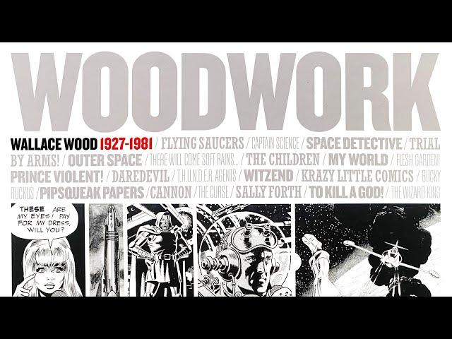 Woodwork: Wallace Wood 1927-1981 (Flick Through)