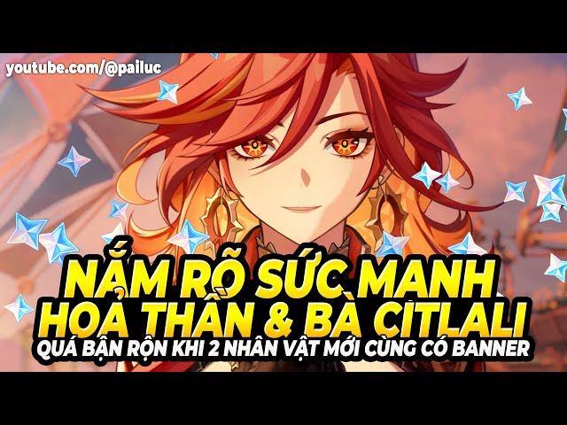 Sức Mạnh Thực Sự Của Hoả Thần và Citlali: Thông Tin Chính Thức! Loạt Tài Nguyên Cuối Phiên Bản 5.2