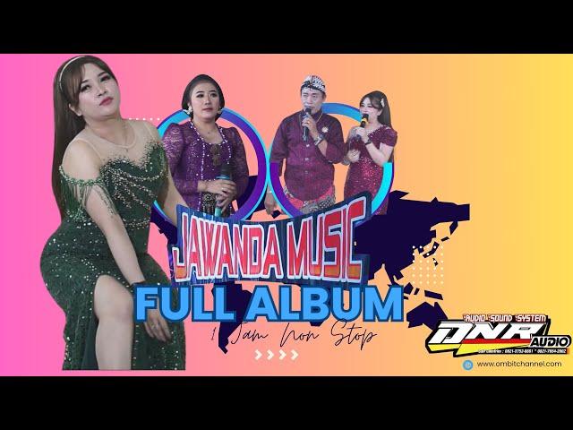 FULL ALBUM Dangdut JAWANDA Music ~ DNR Audio