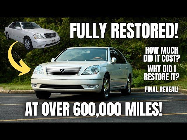 I Fully Restored a 600,000 Mile Lexus and It Turned Out EPIC!