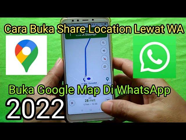 How to Open Share location via Whatsapp || How to Open the Latest Google Maps