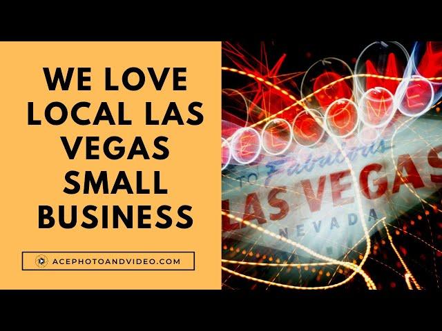 We Love Local Las Vegas Small Business