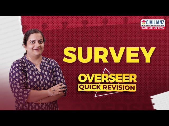 Surveying | Overseer Quick Revision Class | Free Class | Civilianz