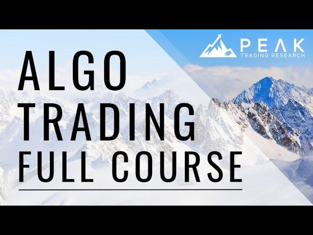 Peak Algo Trading Full Course 2023 | Commodity Market Futures