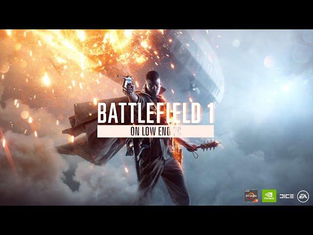 Battlefield 1 на слабом ПК! [2021 год].