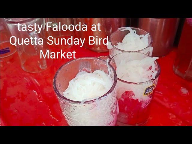 tasty Falooda at Quetta Sunday Bird Market