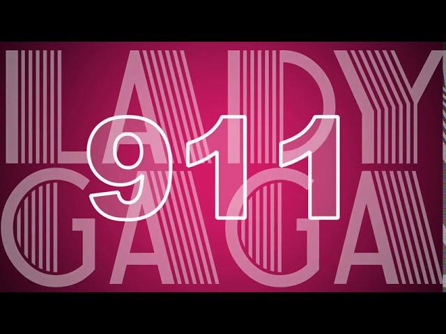 Lady Gaga - 911  (Lyrics)