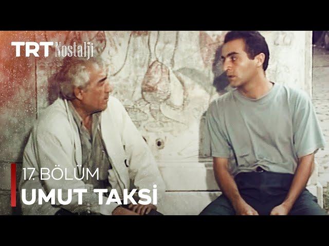 Umut Taksi 17. Bölüm @NostaljiTRT