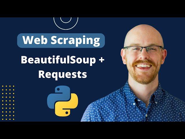 BeautifulSoup + Requests | Web Scraping in Python