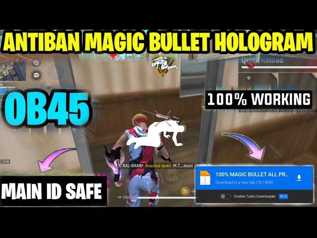 Ob45 ff & ff max hack  Magic Bullet Injector Free Fire | Auto Headshot Hack No Balcklist 101%  