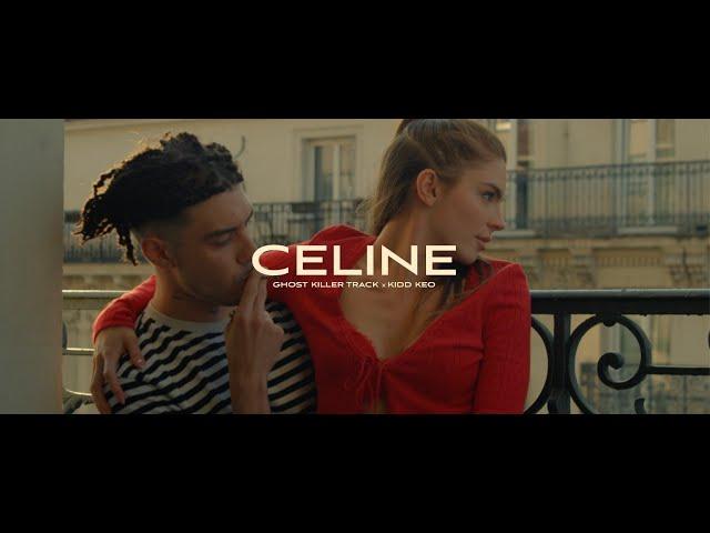 Kidd Keo - Celine feat Ghost Killer Track -   (Official Video)