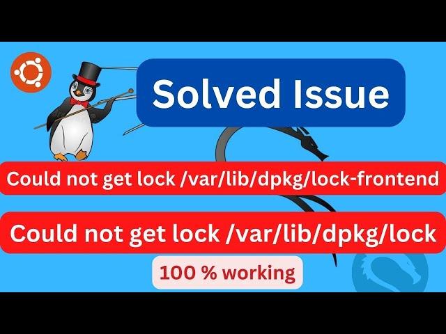 Fix Could not get lock /var/lib/dpkg/lock Error on Kali Linux & Ubuntu | /var/lib/dkkg/lock-frontend