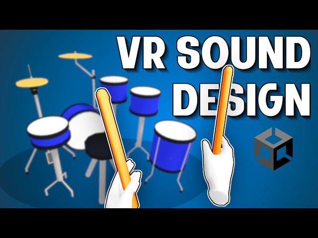 VR Sound Design in Unity