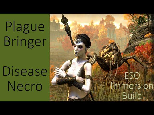 ESO - Plague Bringer (One Bar Disease Necromancer Immersion Build)