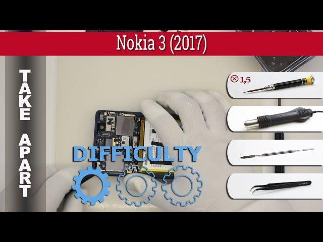 How to disassemble  Nokia 3 (TA-1032) 2017 Take apart Tutorial