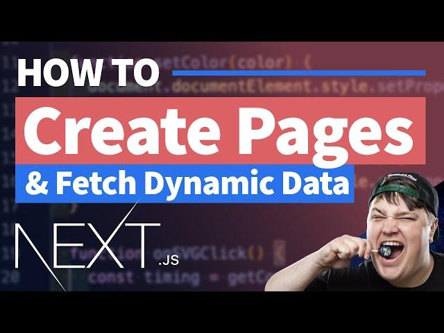 Create Pages & Fetch Data in Next.js Using Static & Dynamic Routes