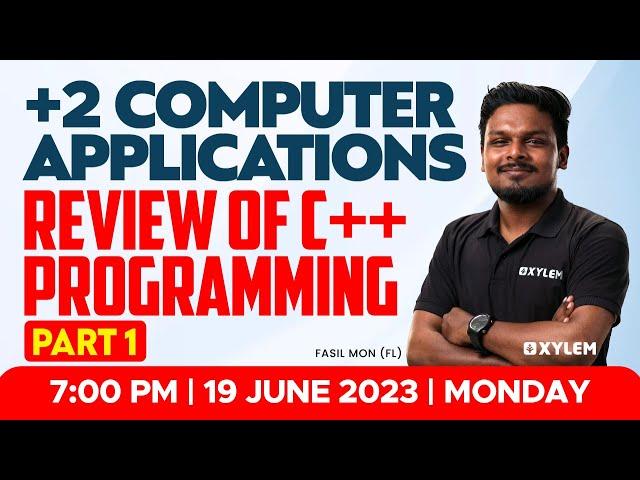 Plus Two Commerce- Computer Applications Review Of C++ Programming - Part 1| Xylem Plus Two Commerce