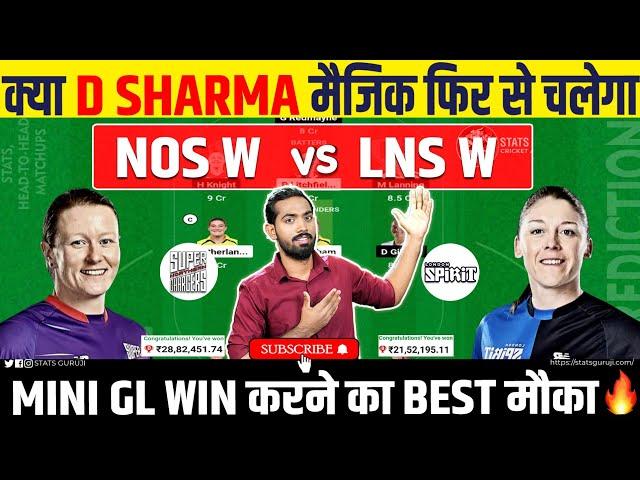 NOS W vs LNS W Dream11, NOS W vs LNS W Dream11 Prediction, NOS W vs LNS W Dream11 Team, The Hundred