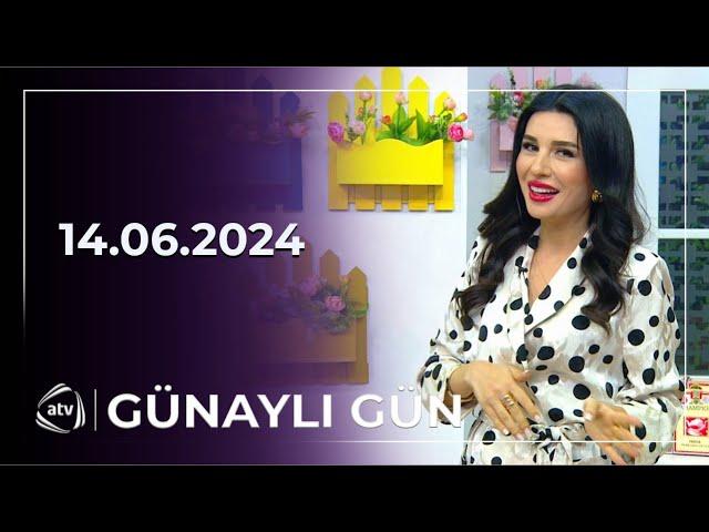 Günaylı Gün - Zamiq Hüseynov / 14.06.2024