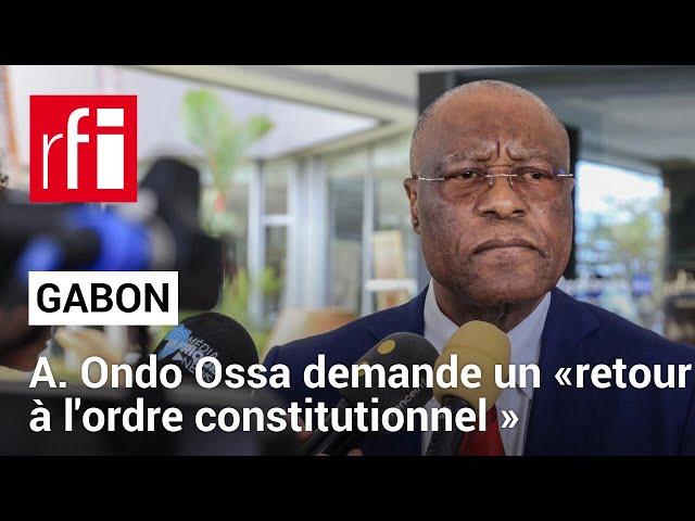 Gabon: Albert Ondo Ossa demande un «retour à l'ordre constitutionnel ou des élections tout de suite»