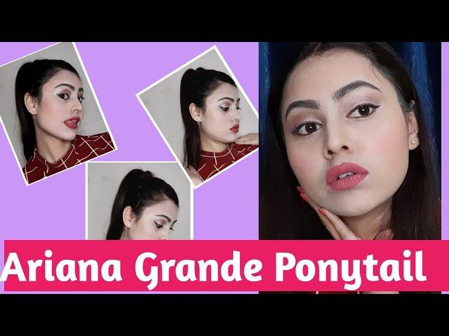 Ariana Grande Ponytail tutorial | High Ponytail tutorial | Ariana Grande | Siddhee Singh