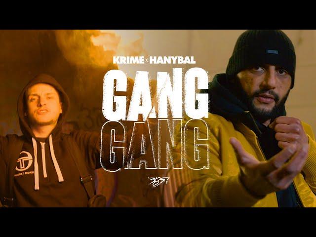 Krime & Hanybal - GANG GANG (prod. von Tyrannbeats) [Official Video]