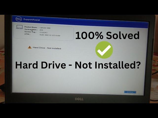 How To Fix Hard Drive Not Installed In Dell Laptop