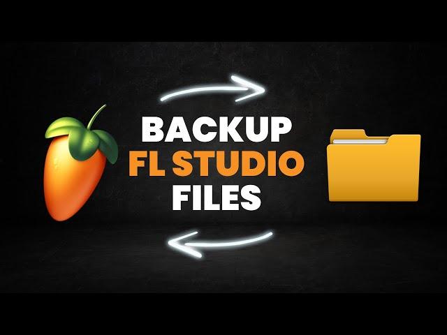 How To Backup Your FL Studio 20 Files