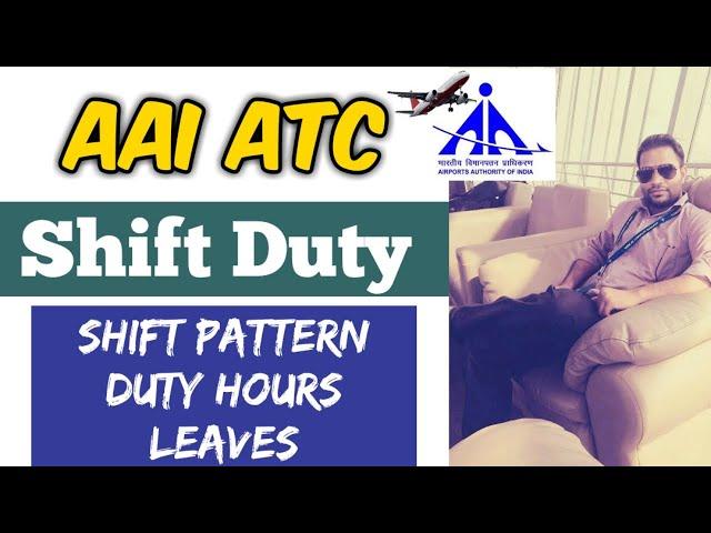 AAI JE ATC Shift duty pattern | Duty Hours | Leaves Policy for Controllers #AAI #ATC #Duty