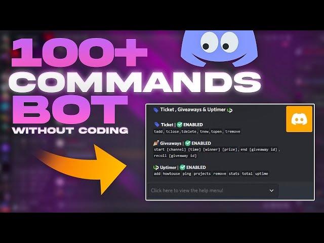 HOW TO MAKE 100+ COMMANDS DISCORD BOT WITHOUT CODING A SINGLE WORD!