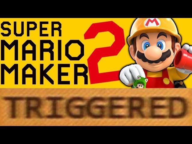 How Super Mario Maker 2 TRIGGERS You!