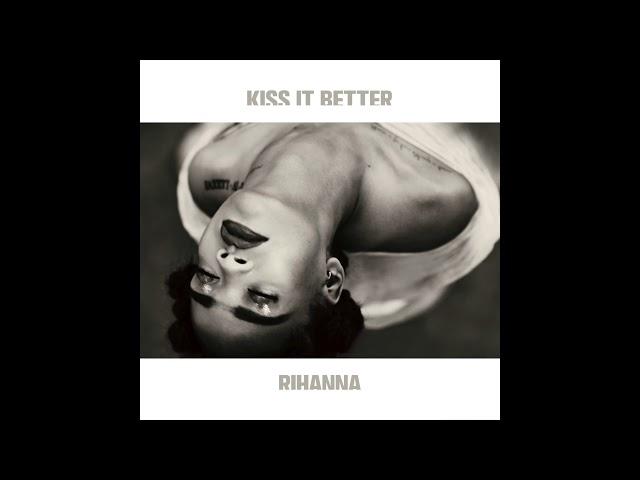 Rihanna - Kiss It Better (Hidden Vocals and Instrumentals)