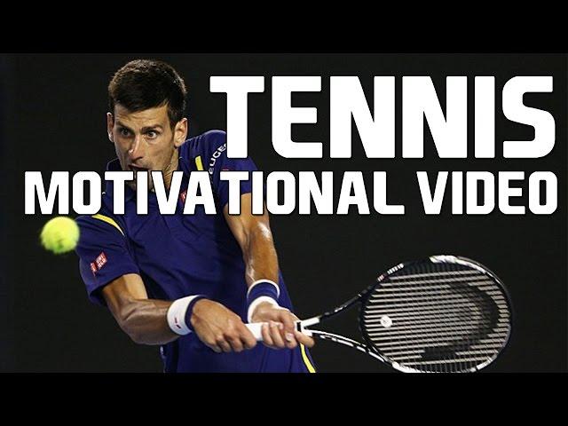 Tennis - Motivational Video