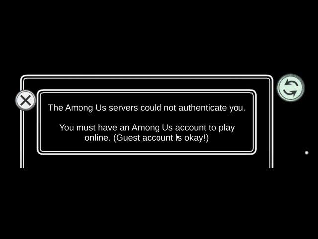 How To Fix "The Among Us servers could not authenticate you" Error