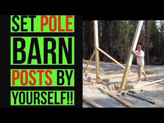 How To Set Posts To Build A Pole Barn Yourself DIY