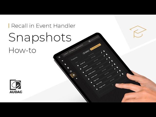 How to recall a Snapshot in the AUDAC Touch™ event handler