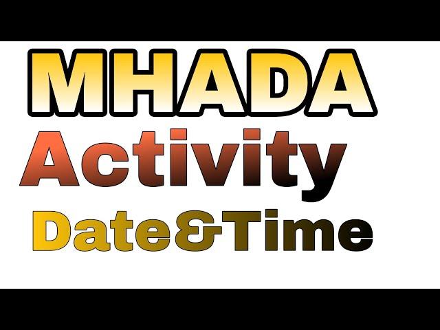 MHADA activity Date and Time | MHADA EXAM