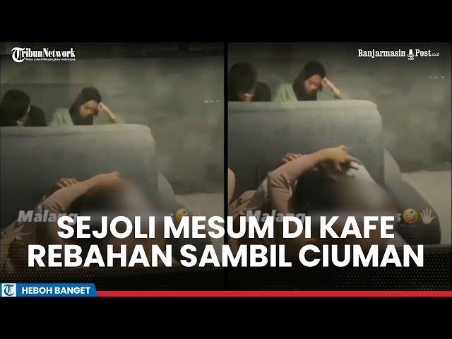 Geger Sejoli Mesum Rebahan Sambil Ciuman di Kafe, Dunia Serasa Milik Berdua