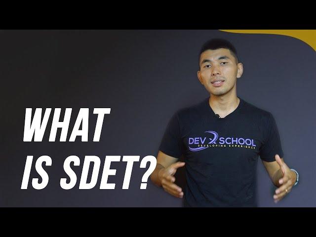 What is SDET? - DevX School - IT Coding Bootcamp