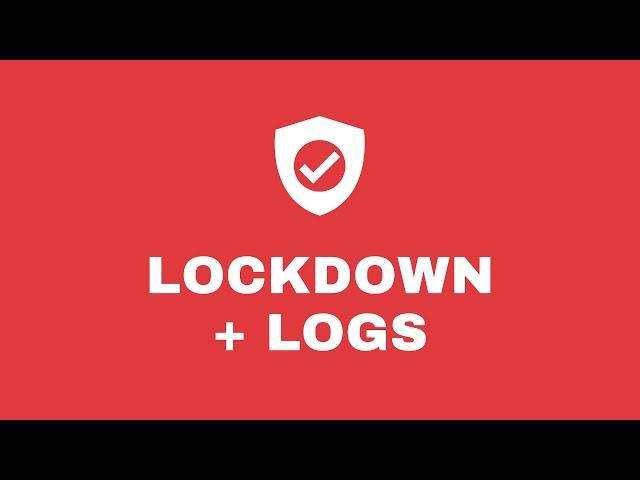 Lockdown + log command