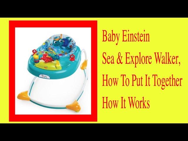 Unboxing Baby Einstein Sea & Explore Walker How To Put It Together And How It Works