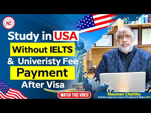 Study in USA Without IELTS & Pay University Fee After Visa!