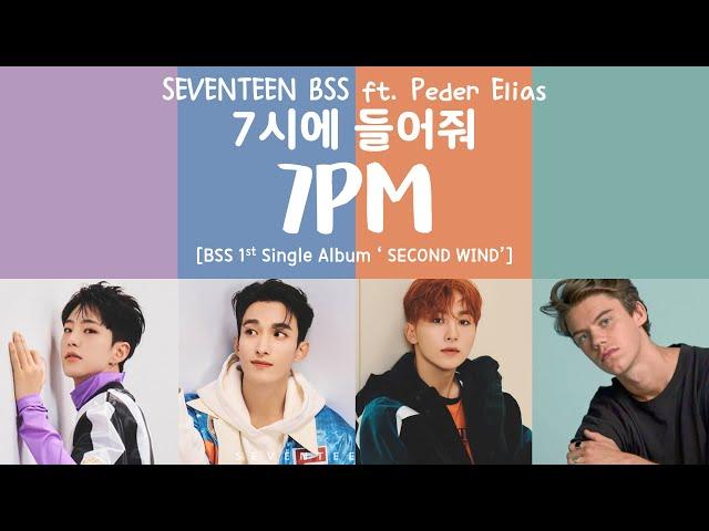 [LYRICS/가사] SEVENTEEN BSS (세븐틴) - 7시에 들어줘 (7PM) (Feat. Peder Elias)