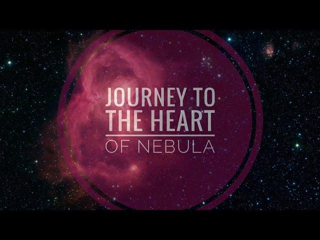 Join with my journey to the Heart of Nebula 